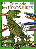 Je colorie les dinosaures Je colorie les dinosaures