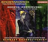 Revue Chandos  / CHOSTAKOVITCH: Moskva, Cheremushki,Moscou, Cheryomushki, Cherry Town
