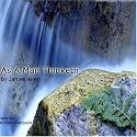 As a Man Thinketh by James Allen