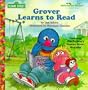 Grover Learns to Read (Junior Jellybean Books(TM))