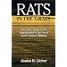 Rats in the Grain: The Dirty Tricks of the Supermarket to the World, Archer Daniels Midland