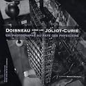 Doisneau chez les Joliot-Curie 