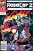 Robocop 2 Comic Late Aug : The Official Adaptation of the Hit Film 1 of 3 (The Future of Law Enforcement, 1 0f 3)