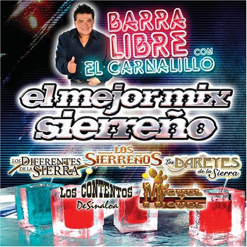 CD-Charts  Music : El Mejor Mix Sierreno: Carnalillo