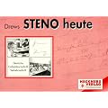 Steno heute, Verkehrschrift: Deutsche Einheitskurzschrift. Verkehrsschrift