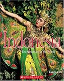 Indonesia (Enchantment of the World. Second Series)