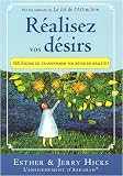 R�alisez vos d�sirs : 365 Fa�ons de transformer vos r�ves en r�alit�