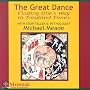 The Great Dance: Finding One's Way in Troubled Times