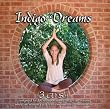 Indigo Dreams (3 CD Set): Children's Bedtime Stories Designed to Decrease Stress, Anger and Anxiety while Increasing Self-Esteem and Self-Awareness