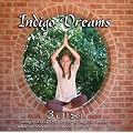 Indigo Dreams (3 CD Set): Children's Bedtime Stories Designed to Decrease Stress, Anger and Anxiety while Increasing Self-Esteem and Self-Awareness