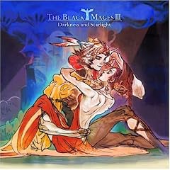 Black Mages, Vol. 3: Darkness and Starlight