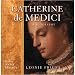 Books : Catherine de Medici (CD)