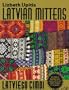 Latvian Mittens: Traditional Designs & Techniques