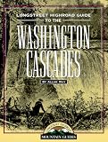Search : Washington Cascades (Longstreet Highroad Guides)