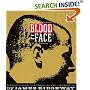 Blood in the Face: The Ku Klux Klan, Aryan Nations, Nazi Skinheads, and the Rise of a New White Culture