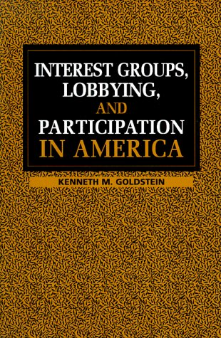 Interest Groups, Lobbying, and Participation in America
