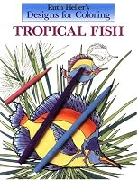 Designs for Coloring: Tropical Fish (Designs for Coloring)