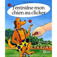 J'entra�ne mon chien au clicker