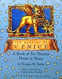 The Riddles of Venice: A Book of Six Treasure Hunts in Venice