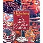 Good Housekeeping A Very Merry Christmas Cookbook (Good Housekeeping) by the Editors of Good Housekeeping
