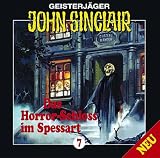 Geisterj�ger John Sinclair - Folge 7: Das Horror-Schloss im Spessart: Geisterj�ger John Sinclair, 7 - 