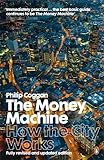 The Money Machine: How the City Works