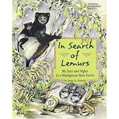 In Search of Lemurs: My Days and Nights in a Madagascar Rain Forest
