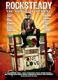Rocksteady: The Roots of Reggae