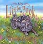 My Little Book of Timber Wolves (My Little Book Series)