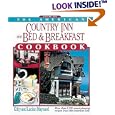 The American Country Inn and Bed & Breakfast Cookbook, Volume I: More than 1,700 crowd-pleasing recipes from 500 American Inns (American Country Inn & Bed & Breakfast Cookbook)