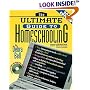 The Ultimate Guide To Homeschooling: Year 2001 Edition Book & Cd