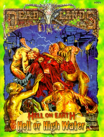 Cover image : Hell or High Water (Deadlands: Hell on Earth)