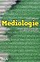 Mediologie: Ans�tze einer Medientheorie der Kulturwissenschaften