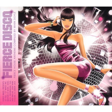 CD-Charts  Search : Fierce Disco: Fierce House Anthems Compiled By Mark Doyle
