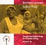 Southern Journey, Vol. 13: Earliest Times - Georgia Sea Island Songs For Everyday Living