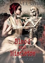 Blood and Mistletoe (Ivy Granger)
