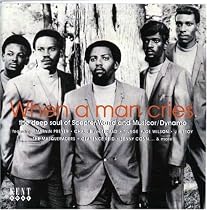 When a Man Cries: the Deep Soul of Sceptor/Wand & Musicor/Dynamo
