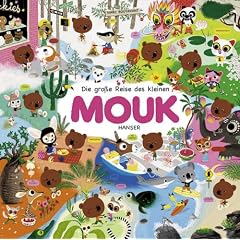 Die gro�e Reise des kleinen Mouk