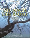 : Die Magie der Bäume: Legenden und Mythen der Kelten