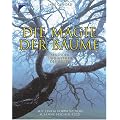 Die Magie der B�ume: Legenden und Mythen der Kelten