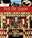 Image of Zeit für Japan: Reportagen aus einem unbekannten Land