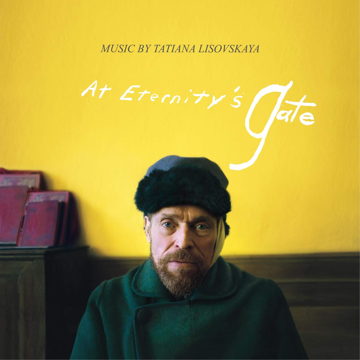 At Eternity's Gate (Original Motion Picture Soundtrack) Tatiana Lisovskaya