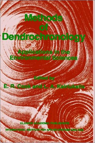 Methods of Dendrochronology: Applications in the Environmental Sciences