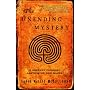 The Unending Mystery: A Journey Through Labyrinths and Mazes