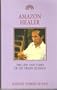 Amazon Healer: The Life and Times of an Urban Shaman