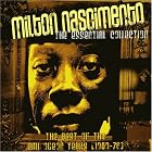 The Essential Collection: The Best of the EMI Odeon Years (1969-78) by  Milton Nascimento 
