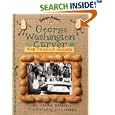George Washington Carver: The Peanut Wizard (Smart About...)