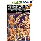 Click here to buy The Early Church (The Penguin History of the Church) by  Henry Chadwick.