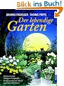 Der lebendige Garten: G�rtnern zum richtigen Zeitpunkt  - In Harmonie mit Mond- und Naturrhythmen