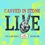 Carved In Stone: Live At Red Rocks Volume 2